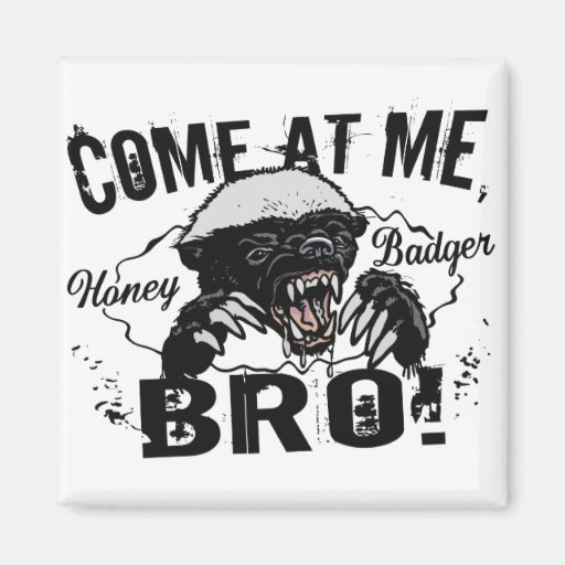 Honey Badger Fridge Magnet