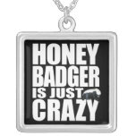 Honey Badger Is Just Crazy Necklace