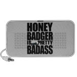 Honey Badger Is Pretty Badass Speaker