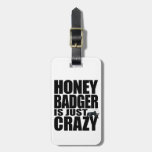 Honey Badger Luggage Tag