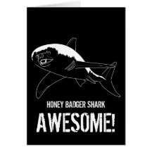 Honey Badger Shark (Birthday) Greeting Card