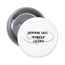 Honour Thy Makeup Artist Pin