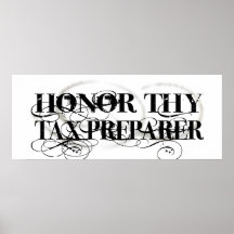 Honour Thy Tax Preparer Poster