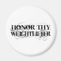Honour Thy Weightlifter Magnets