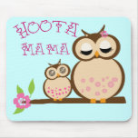 Hoota Mama Mouse Pads