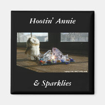 Hootin" Annie & Sparklies Refrigerator Magnets