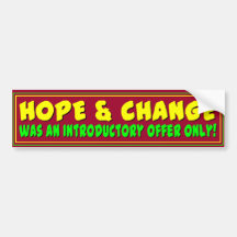 Hope & Change Bumper Stickers