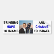 Hope to Imams, Change to Israel Bumper Stickers