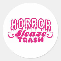 HORROR SLEAZE TRASH MERCH! ROUND STICKER