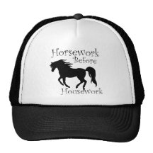 Horse Work Before House work Trucker Hats