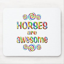 HORSES ARE AWESOME MOUSEPADS