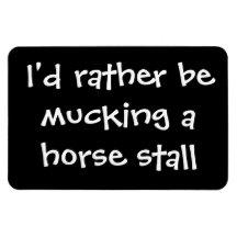 Horses, at liberty, mucking stalls flexible magnet