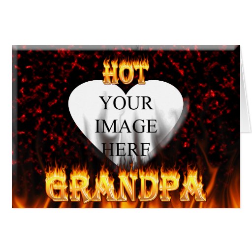 Hot grandpa fire and red marble heart. card