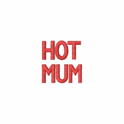 HOT MUM EMBROIDERED POLO SHIRT HOT MUM EMBROIDERED POLO SHIRT