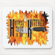 Hottest Thing in The Kitchen Mousepad