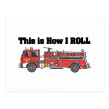 How I Roll (Fire Engine/Truck) Post Cards