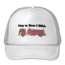 How I Roll (Fire Engine/Truck) Trucker Hats