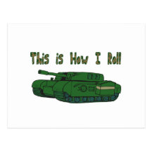 How I Roll (Military Tank) Postcard