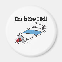 How I Roll Toothpaste Tube Refrigerator Magnets