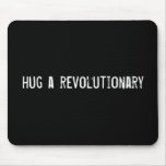 hug a revolutionary mouse mats