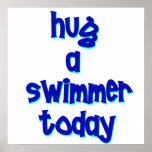 Hug A Swimmer Today Print