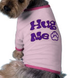 Hug Me Dog apparel Doggie Tee