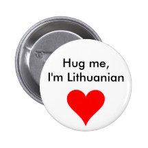 Hug me I'm Lithuanian Pin