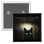 Huge Universe ~ Glad I'm Here With You Pinback Button