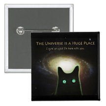 Huge Universe ~ Glad I'm Here With You Pinback Button