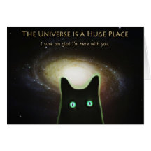 Huge Universe ~ Glad I'm Here With You Card