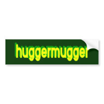 Huggermugger Bumper Sticker bumper stickers