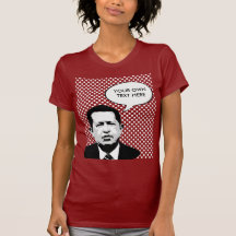 Hugo Chavez T Shirts