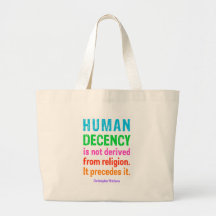 Human Decency is not derived from religion t-shirt Canvas Bags