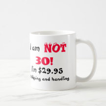 Humourous 30th Birthday Mug