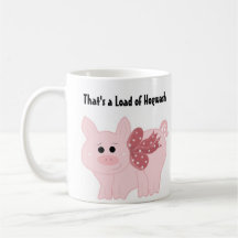 Humourous Pink Pig with Saying Mug