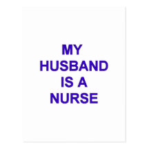 Husband Nurse Post Cards