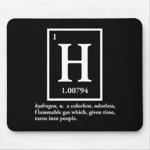 hydrogen - a gas which turns into people mouse mat