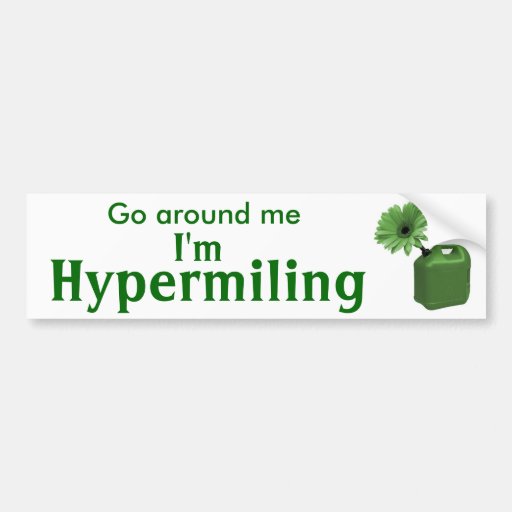 Hypermiling Bumper Sticker I