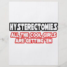 Hysterectomies...Cool Girls Flyers
