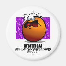 HYSTERICAL - Orange Refrigerator Magnet
