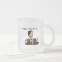I Agree With Nick Coffee Mugs