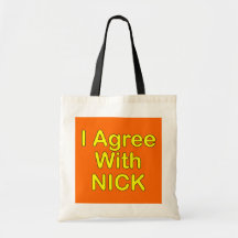 I Agree With Nick ~ Political U.K General Election Canvas Bag