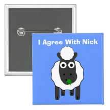 I Agree With Nick ~ Political U.K General Election Pinback Button
