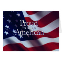 I AM A PROUD AMERICAN PATRIOTIC GREETING CARDS
