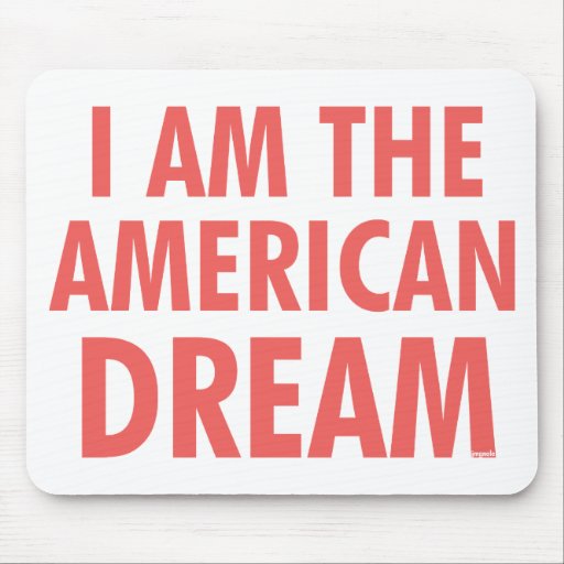 I Am The American Dream Mousemats