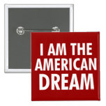 I Am The American Dream Pins