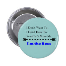 I am the Boss Pins