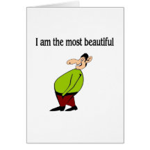 I am the most beautiful-Je suis le plus beau (01) Carte
