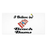 i believe in beach bums photo greeting card
