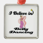 i believe in belly dancing christmas ornaments